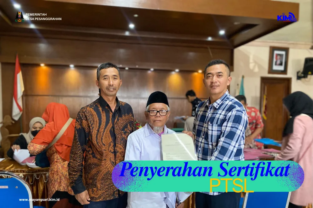 Penyerahan Sertifikat (Ptsl Desa Pesanggrahan)